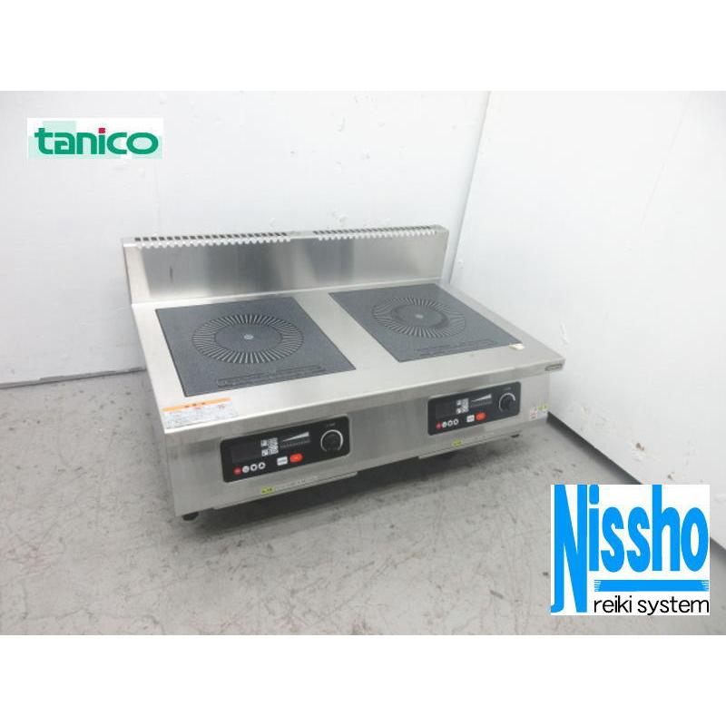 □タニコー・卓上2口IHコンロ・TIC-33・19年製・3相200V×2・W900