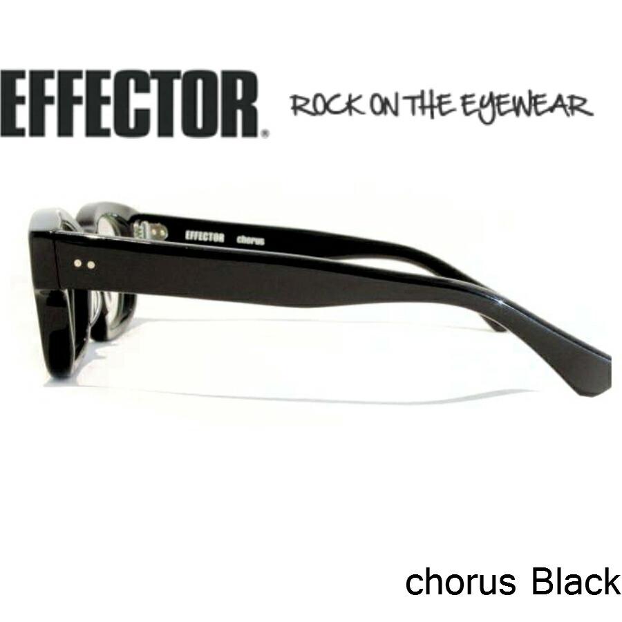EFFECTOR エフェクター 眼鏡 メガネ chorus コーラス BK ブラック