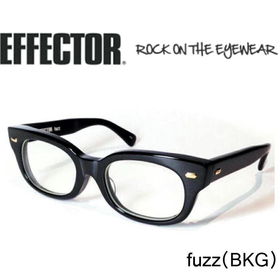 EFFECTOR エフェクター 眼鏡 メガネ fuzz ファズ BKG ブラック