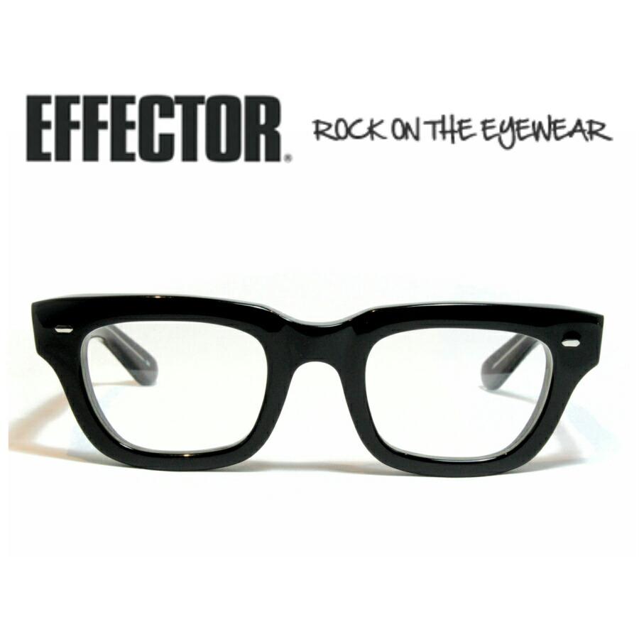 EFFECTOR エフェクター 眼鏡 メガネ MUNAKATA ムナカタ BK ブラック