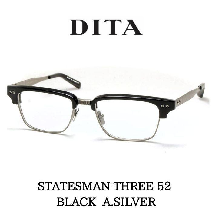 DITA ディータ メガネ 眼鏡 STATESMAN THREE ステイツマン3 52 DRX
