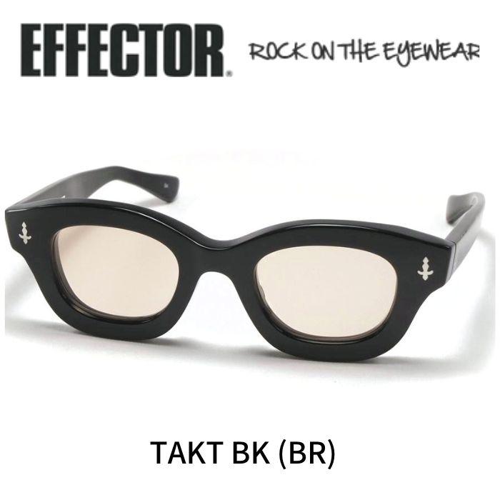 EFFECTOR エフェクター メガネ サングラス TAKT タクト BK BR ブラック