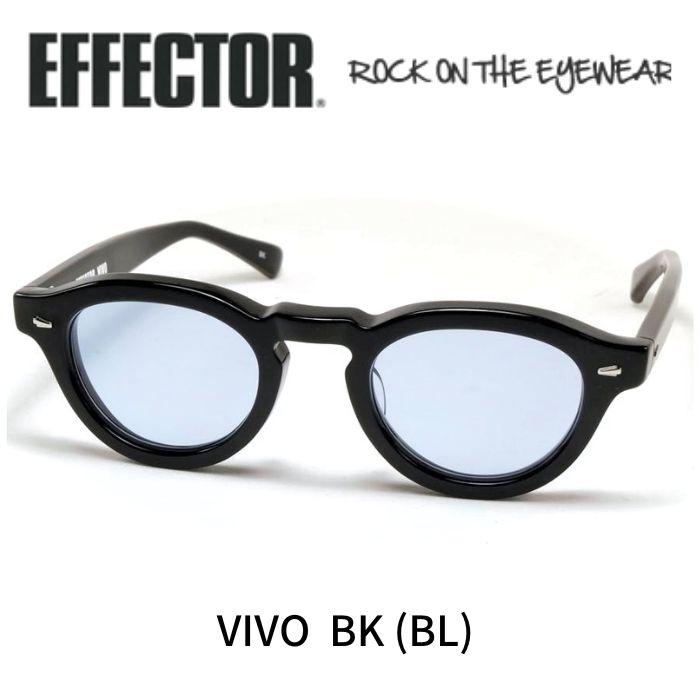 EFFECTOR エフェクター 眼鏡 サングラス VIVO ヴィーヴォ BK BL EFFECTOR エフェクター 眼鏡 サングラス VIVO ヴィーヴォ BK BL
