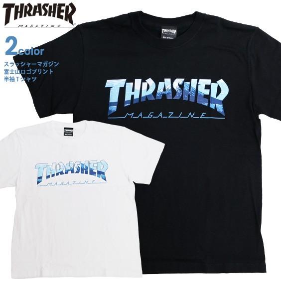 Thrasher Tシャツ スラッシャー Fuji ロゴ プリント 半袖tシャツ メンズ 富士山 ロゴプリント スラッシャーマガジン マグロゴ トップス Thrasher 168 Thrasher 168 Renovatio 通販 Yahoo ショッピング