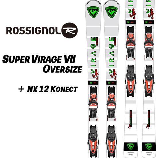 ROSSIGNOL（ロシニョール） 24/25 SUPER VIRAGE VII OVERSIZE+NX 12