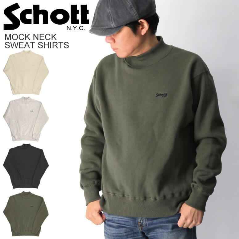 Schott N.Y.C（ショット） Schott モックネック スウェット シャツ