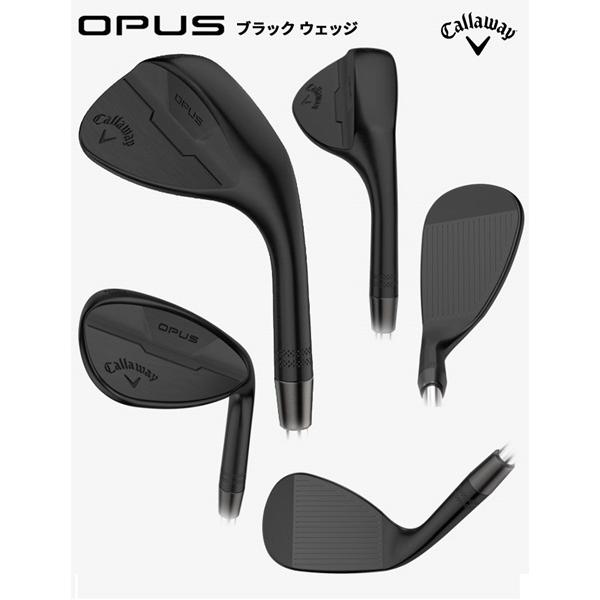 Callaway（キャロウェイ） オーパス ブラック ウェッジ OPUS BLACK 58