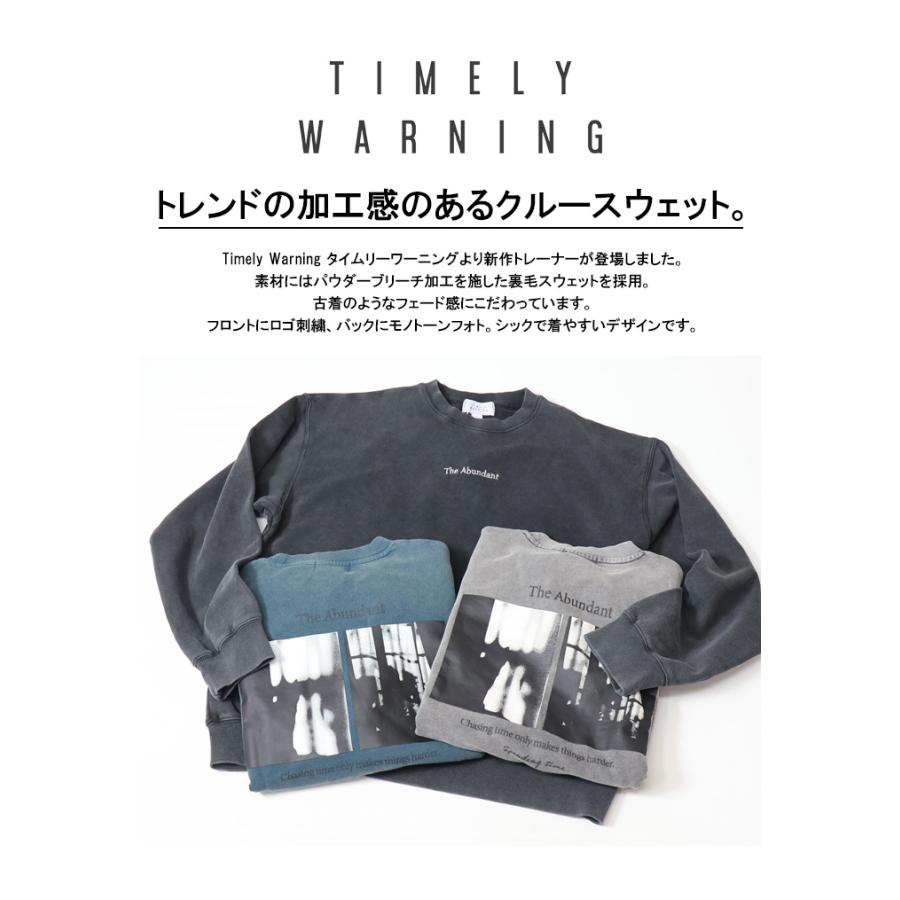 TIMELY WARNING（タイムリーワーニング） バックフォト パウダーブリーチ加工 トレーナー スウェットシャツ 裏毛 メンズ 送料無料 ...