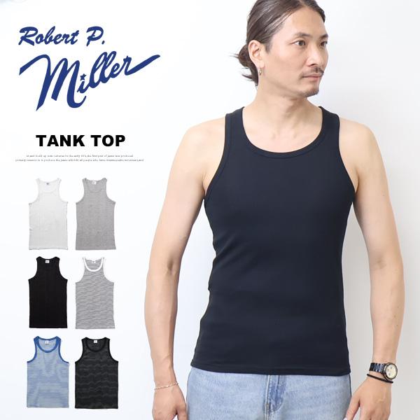 Robert P. Miller ロバート ピー ミラー パネルリブ タンクトップ 無地 ボーダー パック入り メンズ 110C | Robert P. Miller