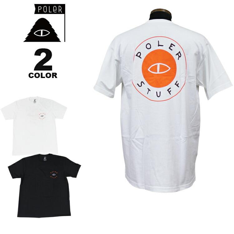 SALE ポーラー Tシャツ POLER EYES UP S/S T-SHIRTS 半袖 TEE メンズ レディース ユニセックス 全2色 M-XL アウトレット｜rifflepage