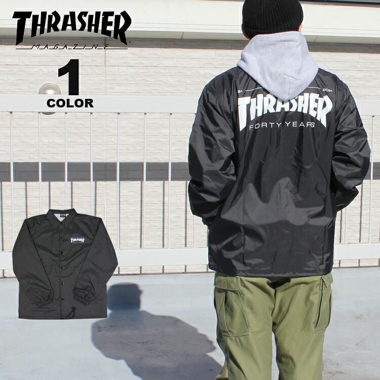 (公式） スラッシャー ジャケット THRASHER FORTY YEARS COACH JACKET コーチジャケット アウター ナイロン メンズ レディース ユニセックス 40周年モデル｜rifflepage