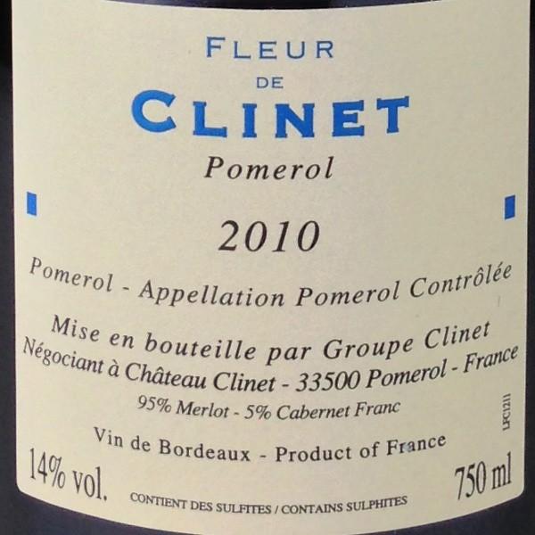 Fleur de Clinet Pomerol [2010] ／ フルール・ド・クリネ ポムロール