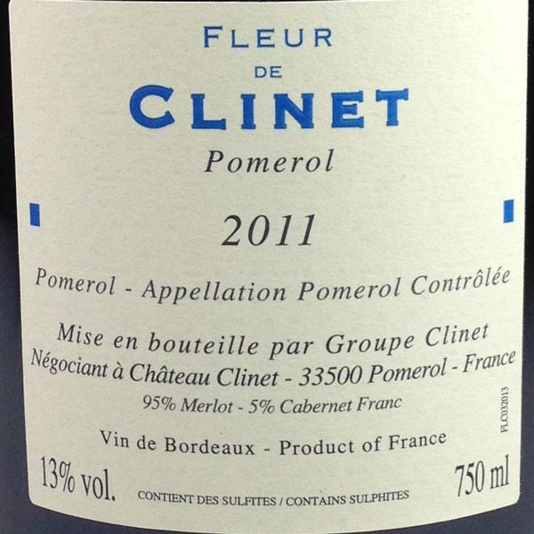 Fleur de Clinet Pomerol [2011] ／ フルール・ド・クリネ ポムロール