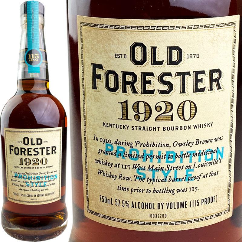 Old Forester 1920 Prohibition Style Bourbon / オールド Old Forester 1920 Prohibition Style Bourbon / オールド