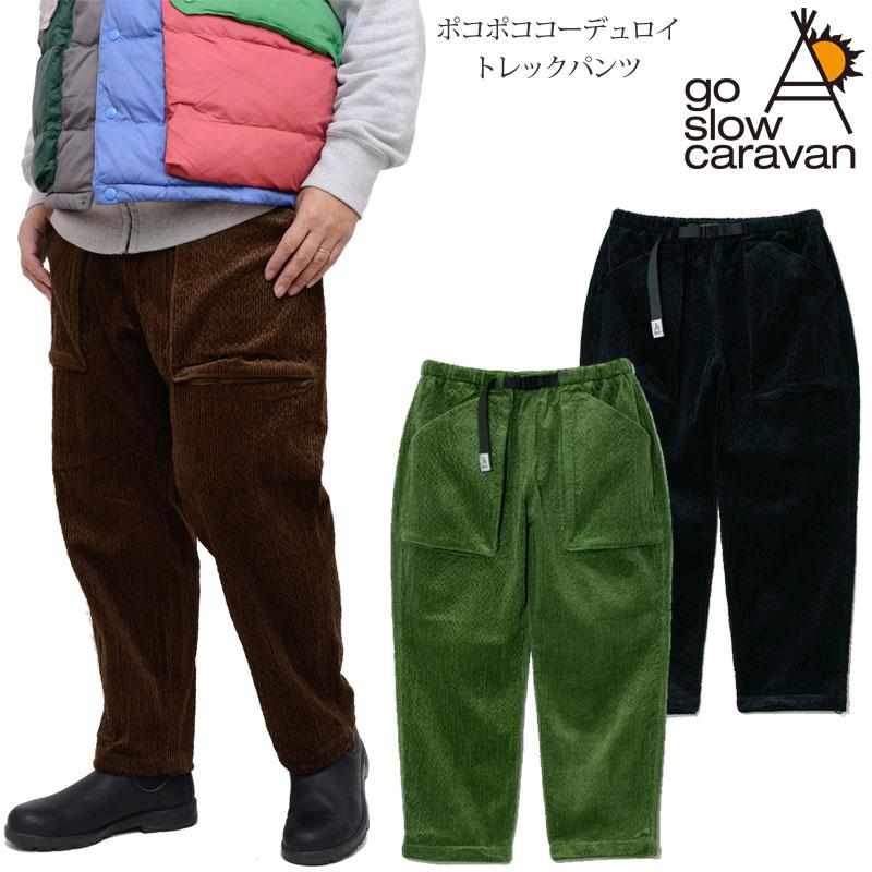 go slow caravan（ゴースローキャラバン） ボトムス ズボン メンズ