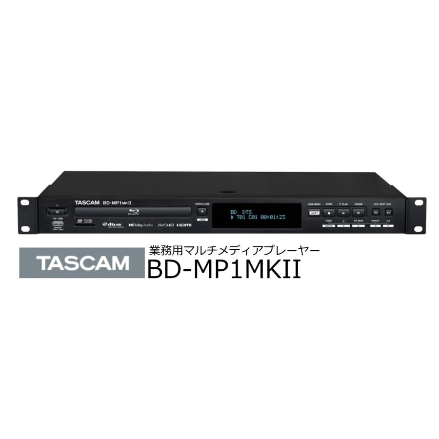TASCAM  BD-MP1MKII DVD/CD/SD/USBプレーヤー BD-MP1MKII | Professional-Grade Blu-ray Player With SD & USB