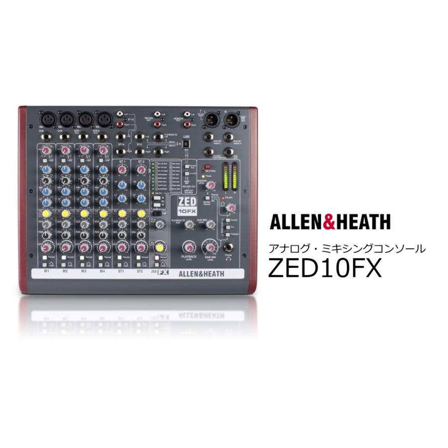 ALLEN&HEATH　デジタルエフェクト USBステレオ出力搭載アナログ・ミキシングコンソール　ZED-10FX