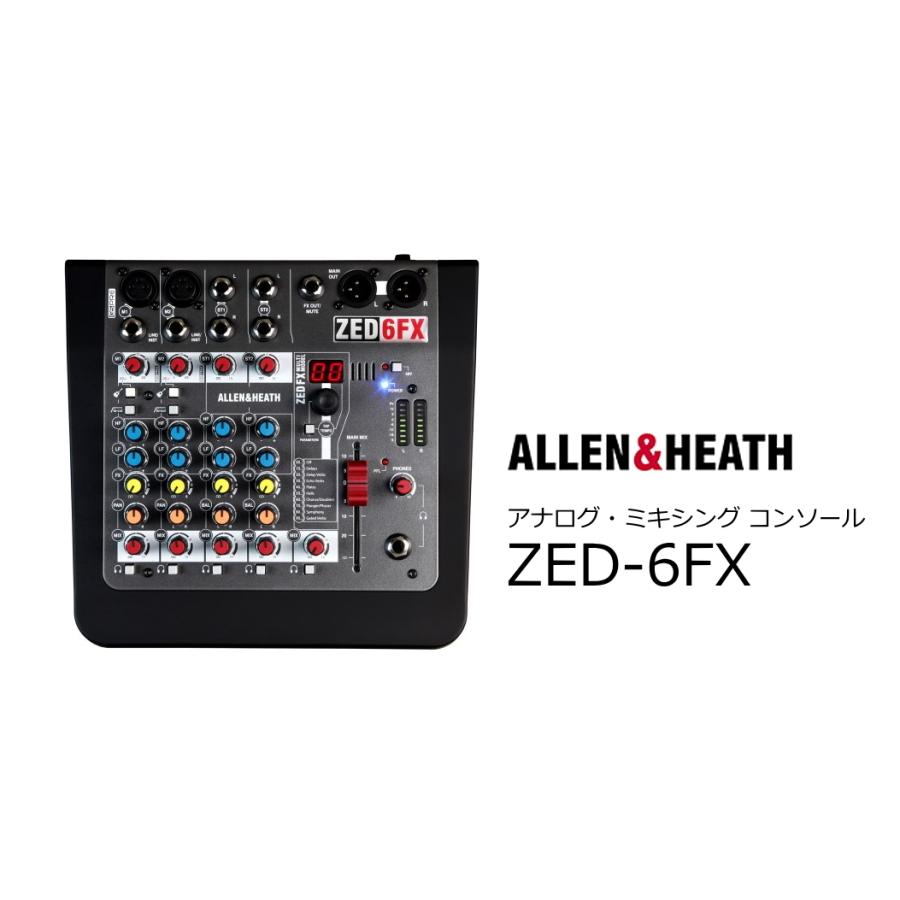 ALLEN&HEATH（A&H）/アレン＆ヒース（アレヒ）　マルチエフェクト搭載 アナログ・ミキシングコンソール　ZED-6FX｜rizing