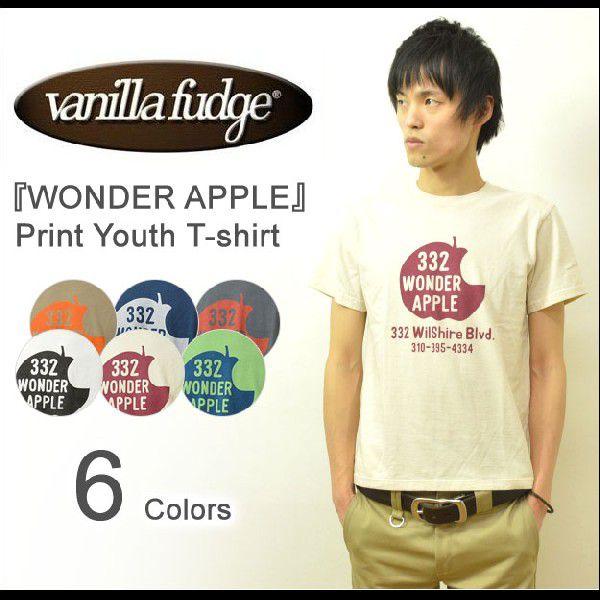 VANILLA FUDGE（ヴァニラファッジ） WONDER APPLE プリント ユースTシャツ メンズ 半袖Tシャツ レディ−ス ユニセックス リンゴ りんご アメカジ JV-2015330 | VANILLA FUDGE