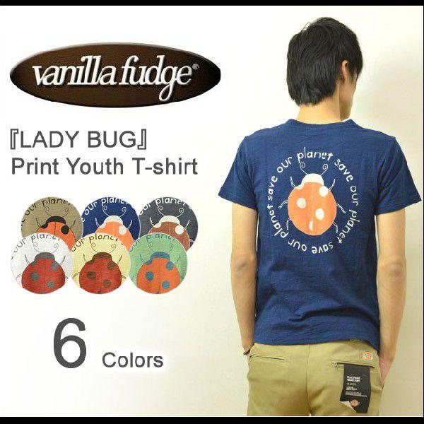 VANILLA FUDGE（ヴァニラファッジ） LADY BUG プリント ユースTシャツ メンズ 半袖Tシャツ スラブ生地 レディ−ス ユニセックス テントウムシ JV-2095304 | VANILLA FUDGE