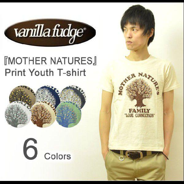 VANILLA FUDGE（ヴァニラファッジ） MOTHER NATURES プリント ユースTシャツ メンズ 半袖Tシャツ スラブ生地 レディ−ス ユニセックス 木 アメカジ JV-2095311 | VANILLA FUDGE