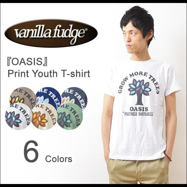 VANILLA FUDGE（ヴァニラファッジ） OASIS プリント ユースTシャツ メンズ 半袖 スラブ生地 レディ−ス ユニセックス オアシス JV-2095412 | VANILLA FUDGE