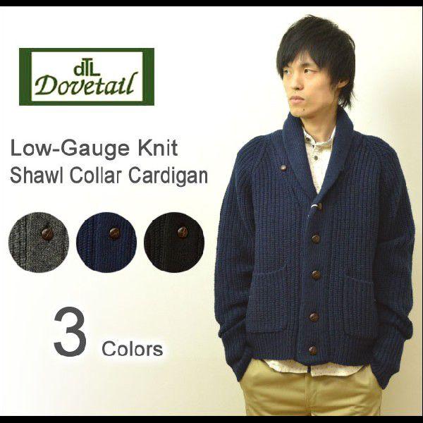 ダブテイル（DOVETAIL） ローゲージニット ショールカラー