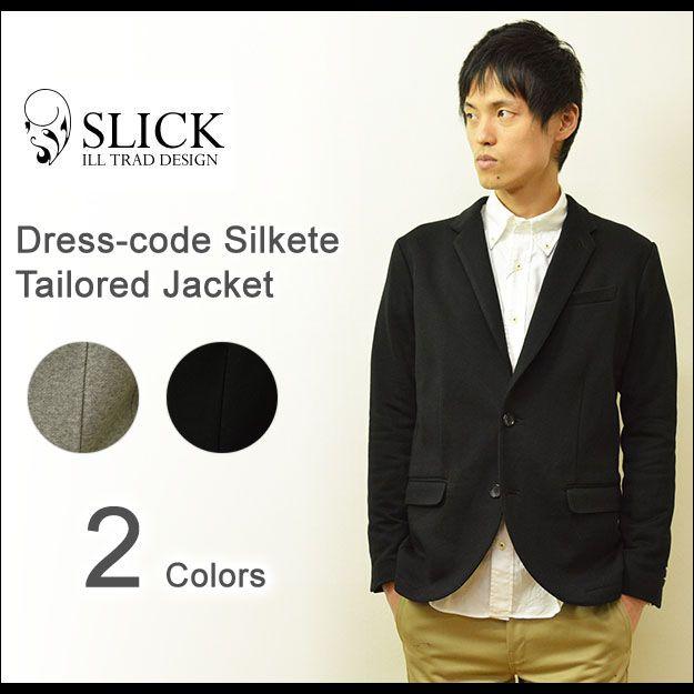 Slick スリック ドレスコード シルケット テーラードジャケット メンズ キレイめジャケット カジュアルジャケット 2b 裏毛 シルク タイト 細身 Jeansbug 通販 Yahoo ショッピング
