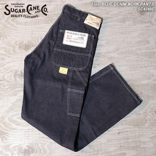SUGAR CANE シュガーケーン 285 デニムパンツ 日本製 34 SUGAR CANE シュガーケーン 11oz. BLUE DENIM WORK PANTS ブルーデニム