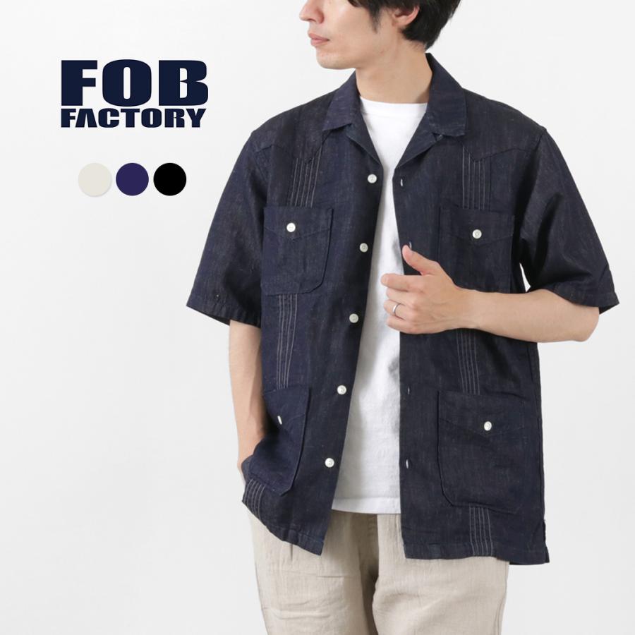 FOB FACTORY（FOBファクトリー） F3491 キューバシャツ / 半袖 メンズ デニムシャツ 麻 日本製 CUBA SHIRT | FOB FACTORY