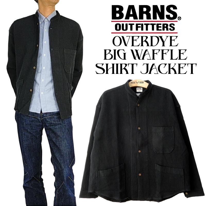 BARNS OUTFITTERS（バーンズ アウトフィッターズ） バーンズ ビッグ