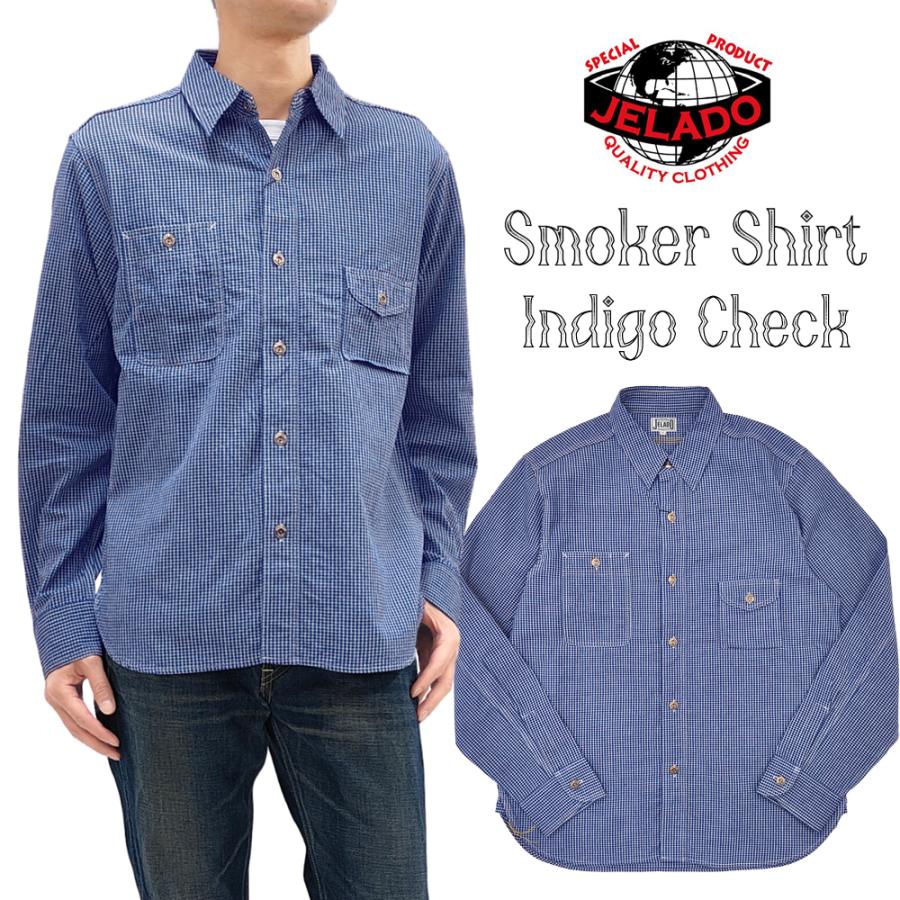 JELADO ジェラード インディゴ スモーカー シャツ M JELADO（ジェラード） スモーカーシャツ JELADO Smoker Shirt