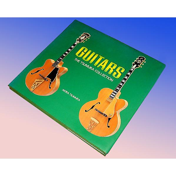 洋書【ギター:ツムラコレクション/ Guitars, the Tsumura 洋書【ギター:ツムラコレクション/ Guitars, the Tsumura