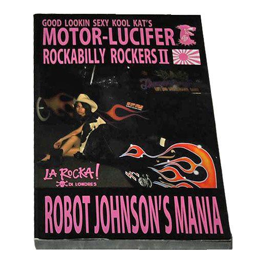 アート・デザイン・音楽 MOTOR-LUCIFER ROCKABILLY ROCKERS II MOTOR-LUCIFER ROCKABILLY ROCKERSII LA ROCKA ROBOT JOHNSON'S MANIA