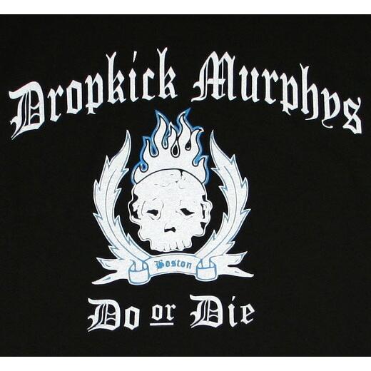 Dropkick Murphys / Do Or Die Tee - ドロップキック・マーフィーズ T