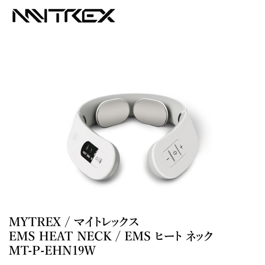 MYTREX マイトレックス EMS HEAT NECK 買い取り MT-P-EHN19W ヒート 一番人気物 イーエムエス ネック