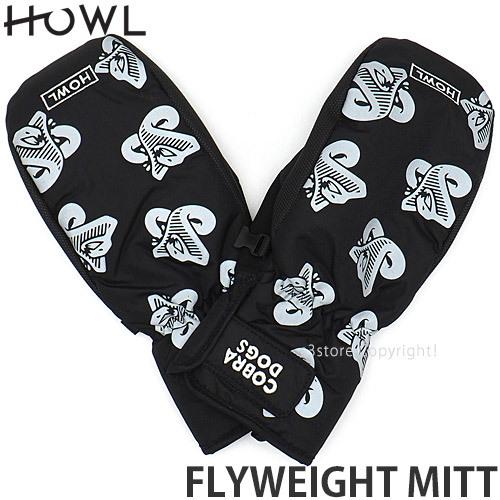 最高の品質の 手袋 ミトン スノボ スノーボード グローブ MITT FLYWEIGHT HOWL ミット フライウェイト ハウル 21-22 SNOW DOGS カラー:COBRA GLOVE グローブ