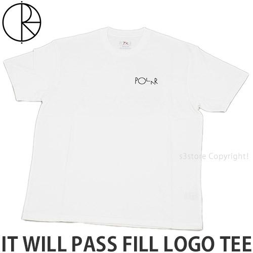 ポーラー スケート カンパニー POLAR SKATE CO IT WILL PASS FILL LOGO