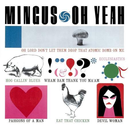 ハイブリッドSACD チャールズ・ミンガス/CHARLES MINGUS - OH YEAH アナログプロダクション Analogue Productions | 