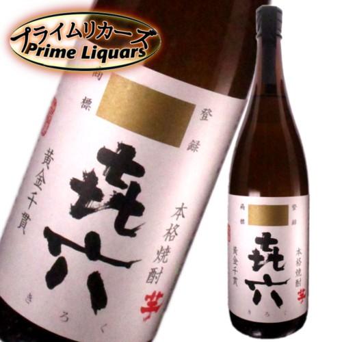 焼酎 喜六 一升 六本 喜六 1800ml : プライムリカーズ - 通販