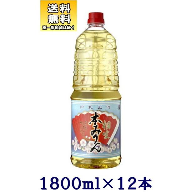 ［みりん］送料無料※１２本セット　相生　本みりん　１．８Ｌペット　１２本（２ケースセット）（６本＋６本）（１８００ｍｌ・ＰＥＴ）（本味醂）（Yahoo!・リカー問屋マキノ）