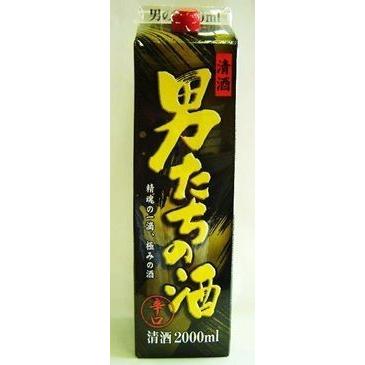 清酒・日本酒］12本まで同梱可 男たちの酒 2Lパック1本