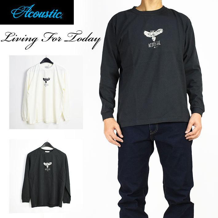 Acoustic ACOUSTIC アコースティック 長袖Tシャツ LIVING FOR TODAY 
