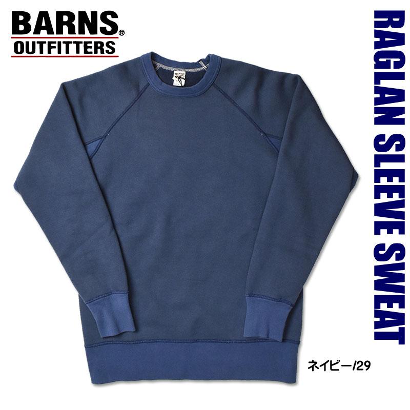 BARNS OUTFITTERS バーンズ ラグランスリーブ スウェット BARNS OUTFITTERS バーンズ ラグランスリーブ スウェット