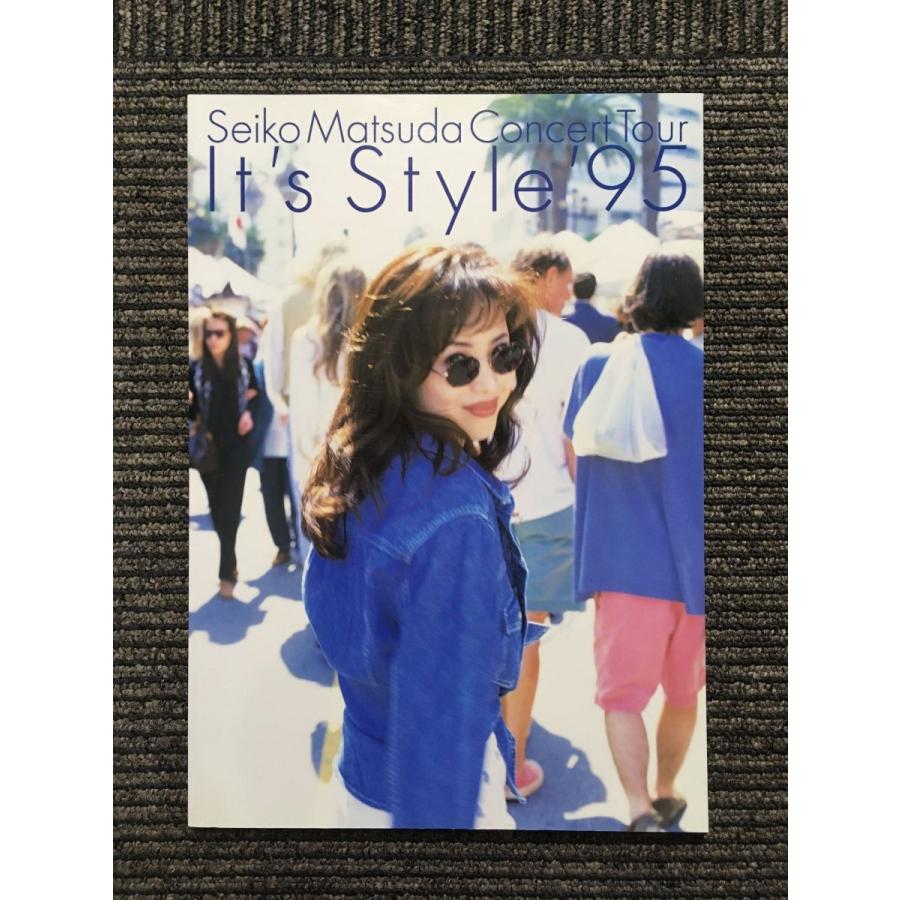 ツアーパンフレット「松田聖子 It's Style '95」 : サツキBOOKS