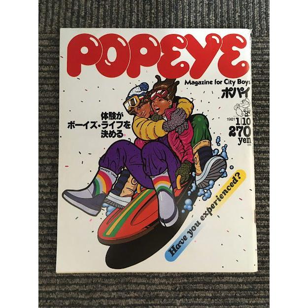 POPEYE (ポパイ) 1981年1月10日号 / 体験がボーイズ・ライフを決める