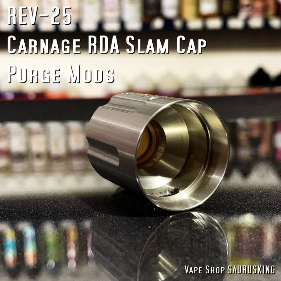 Purge Mods Carnage RDA Slam Cap REV-25 [Stainless-L] / パージモッズ カーナージ スラムキャップ *USA正規品* VAPE｜saurusking｜03