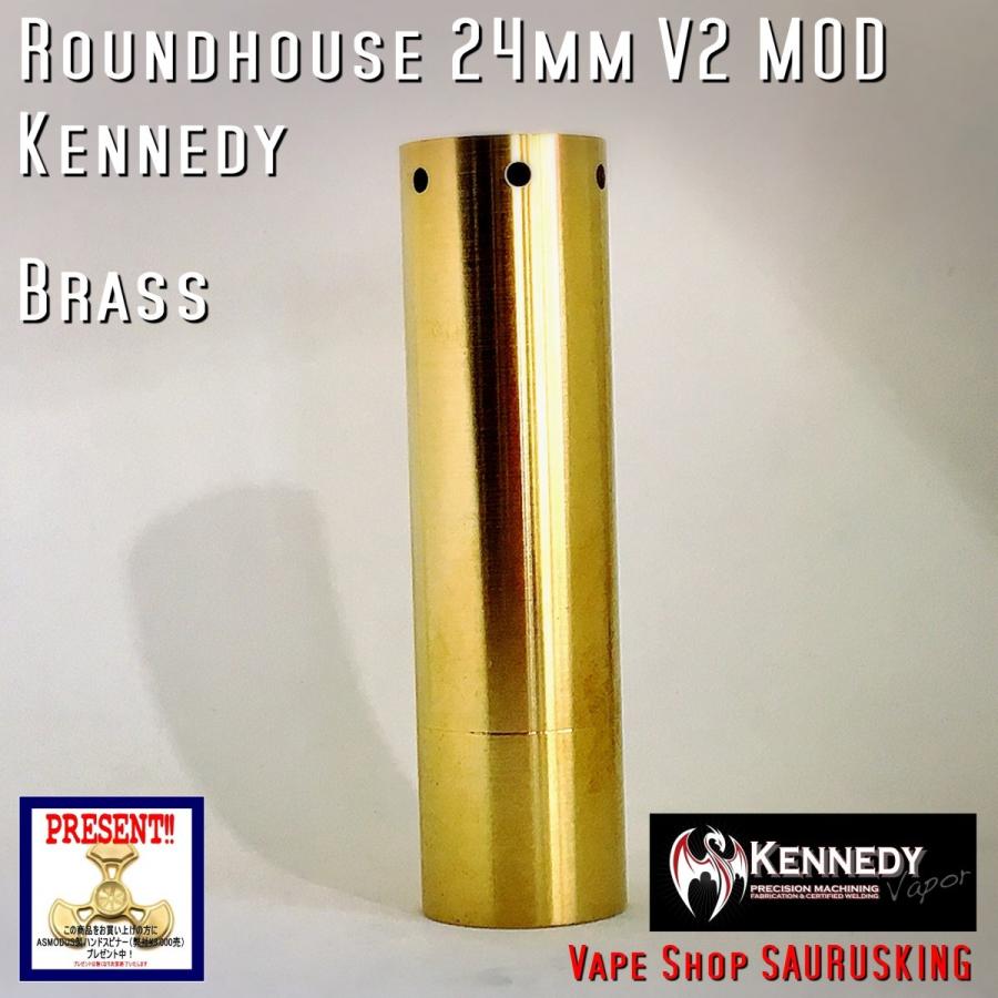 Kennedy Roundhouse 24mm V2 Brass / ケネディ*正規品*VAPE Mechanical Tube MOD