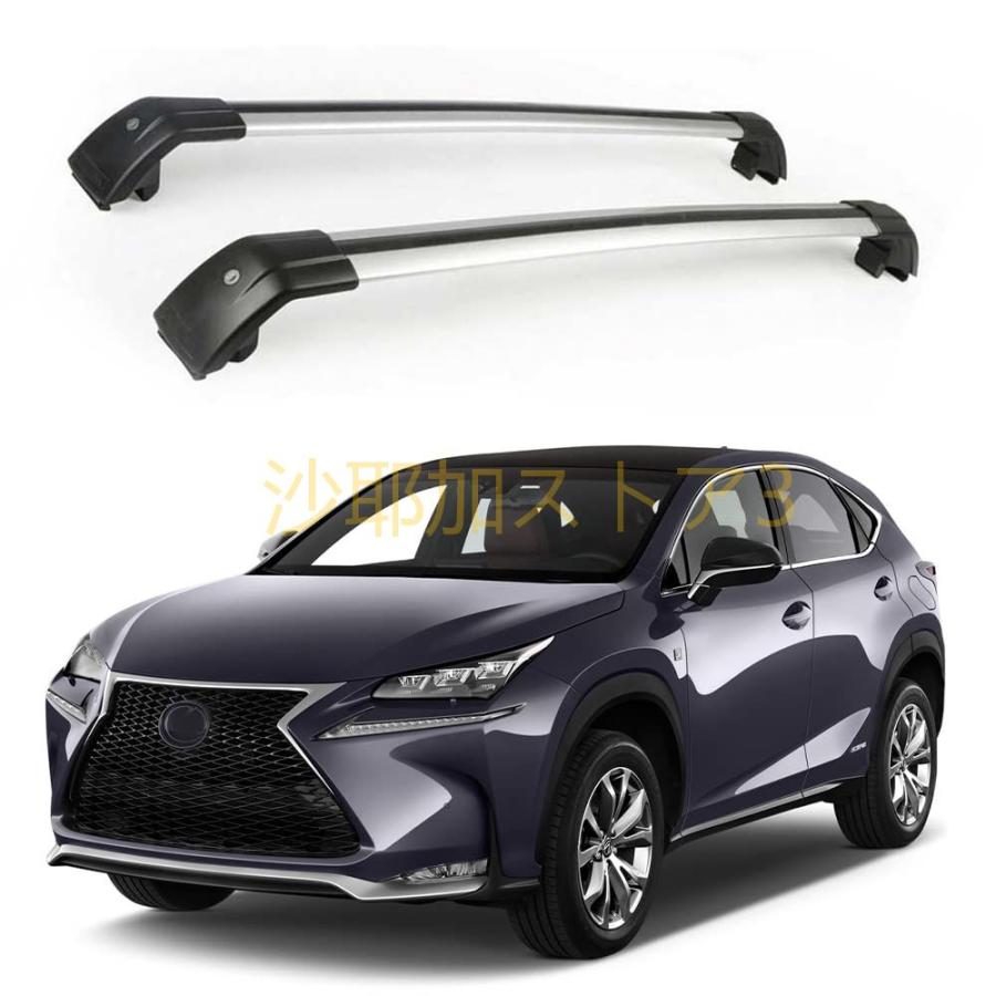 レクサス NX 2016-2020 2022+ ロック可能なクロスバー ルーフ レクサス NX 2016-2020 2022+ ロック可能なクロスバー ルーフ