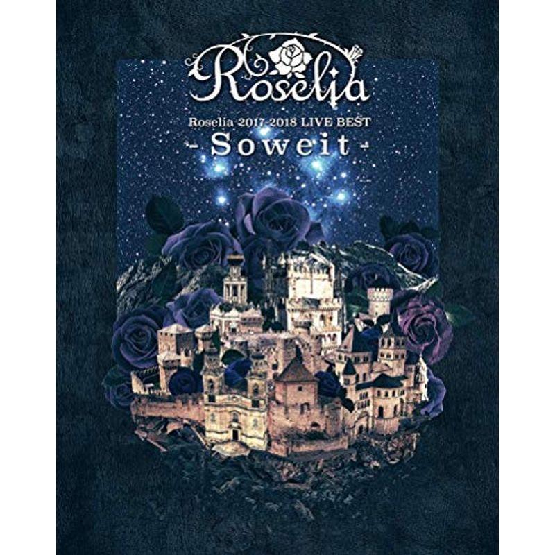 初回仕様特典ありRoselia 2017-2018 LIVE BEST -Soweit- Blu-ray (全 